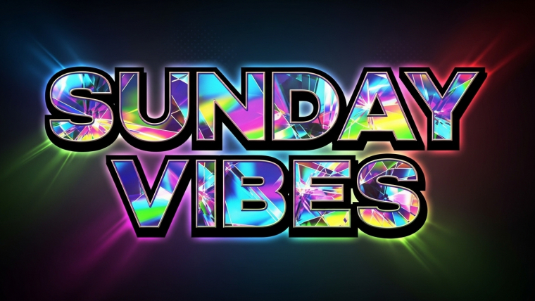 Sunday Vibes