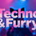 Techno & Furry Party